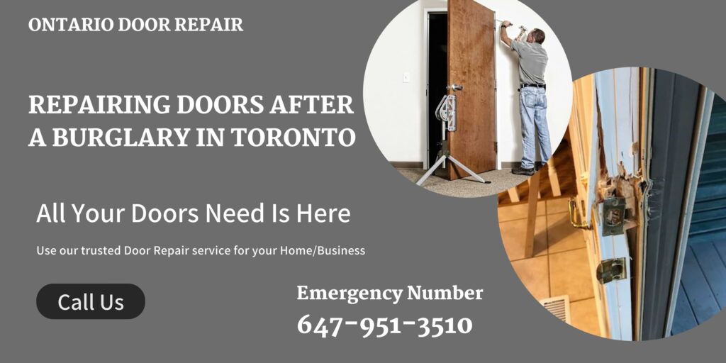 Repairing Doors After a Burglary in Toronto